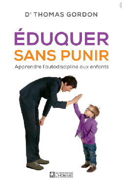 ÉDUQUER SANS PUNITION - Des Parents Et Des Enfants